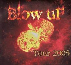 Blow uP : Tour 2005